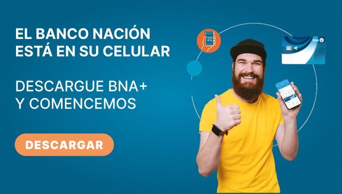 Toque aquí para descargar la aplicación de celular BNA+